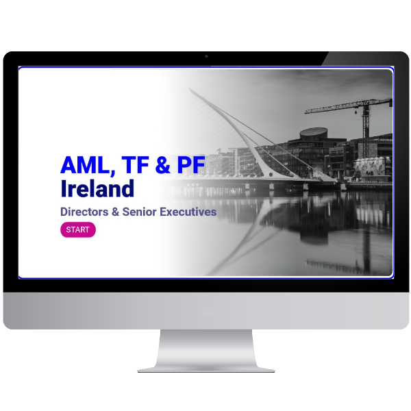 AML, TF & PF Ireland for Directors & Senior Executives